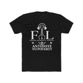 Antidote to Poverty  T-Shirt